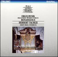 Orgelmusik: Renaissance von Herbert Tachezi