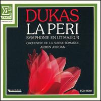 Dukas: La Peri; Symphonie en ut majeur von Armin Jordan