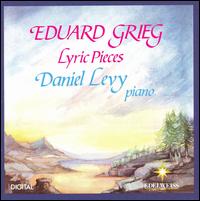 Eduard Grieg: Lyric Pieces von Daniel Levy