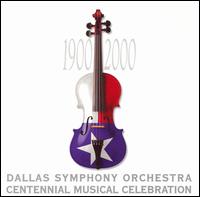 Dallas Symphony Orchestra Centennial Musical Celebration von Dallas Symphony Orchestra