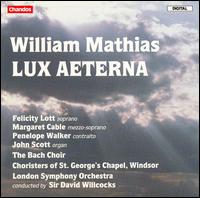 William Mathias: Lux Aeterna von David Willcocks