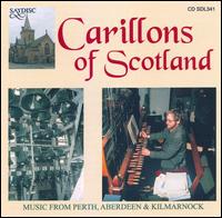 Carillons of Scotland von Various Artists