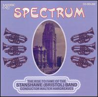 Spectrum: The Rise to Fame of the Stanshawe (Bristol) Band von Stanshawe (Bristol) Band/Walter Hargreaves