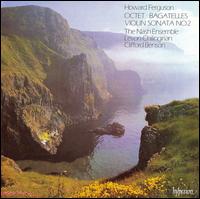 Howard Ferguson: Octet; Bagatelles; Violin Sonata No. 2 von Various Artists