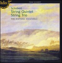 Schubert: String Quintet; String Trio von Raphael Ensemble