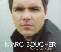 Marc Boucher sings Reynaldo Hahn von Marc Boucher