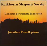Kaikhosru Shapurji Sorabji: Concerto per suonare da me solo von Jonathan Powell