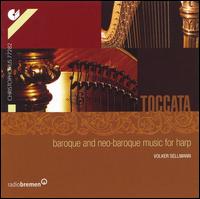 Toccata: Baroque & Neo-baroque music for harp von Volker Sellmann
