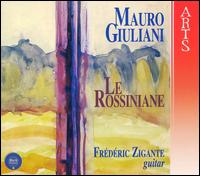 Mauro Giuliani: Le Rossiniane [Box Set] von Frederic Zigante