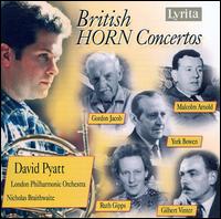 British Horn Concertos von David Pyatt
