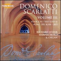 Domenico Scarlatti: The Complete Sonatas, Vol. 3 von Richard Lester