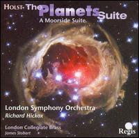Holst: The Planets Suite; A Moorside Suite von Richard Hickox