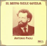 Il Mito dell'Opera: Antonio Paoli von Antonio Paoli