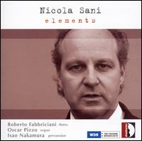 Nicola Sani: Elements von Roberto Fabbriciani