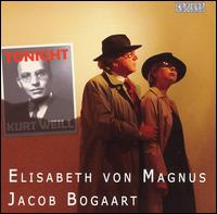 Tonight: Kurt Weill von Elisabeth von Magnus