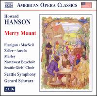 Howard Hanson: Merry Mount von Gerard Schwarz