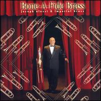 Bone-A-Fide Brass von Joseph Alessi