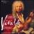 Vivaldi: Concertos & Sonatas, Opp. 1-12 [Box Set] von Claudio Scimone