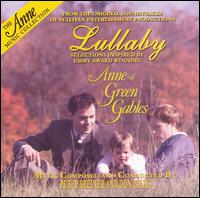 Lullaby: Selections Inspired by Emmy Award Winning Anne of Green Gables von Various Artists
