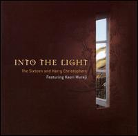 Into the Light von The Sixteen