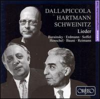 Dallapiccola, Hartmann, Schweintz: Lieder von Various Artists