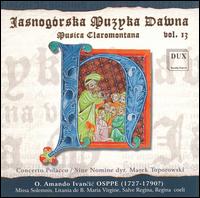Jasnogórska Muzyka Dawna: Musica Claromontana, Vol. 13 von Marek Toporowski