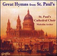 Great Hymns from St. Paul's von St. Paul's Cathedral Choir