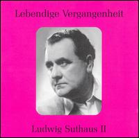Lebendige Vergangenheit: Ludwig Suthaus, Vol. 2 von Ludwig Suthaus