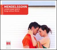 Mendelssohn: Lieder ohne Worte von Peter Arne Rohde