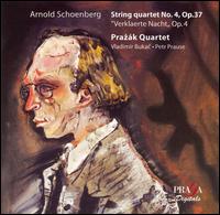 Schoenberg: String Quartet No. 4, Op. 37; Verklaerte Nacht, Op. 4 von Prazák Quartet