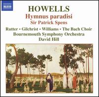 Howells: Hymnus paradisi; Sir Patrick Spens von David Hill