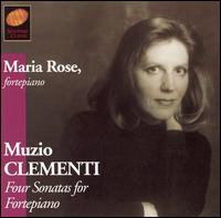 Clementi: Four Sonatas for Fortepiano von Maria Rose