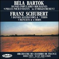 Bartók: Danses Populaires Roumaines; 9 Pieces pour Enfants; Schubert: 5 Danses Allemandes & 7 Trios; 5 Menuets & 6 Tr von Alain Boulfroy