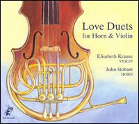 Love Duets for Horn & Violin von Elisabeth Krause