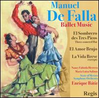 de Falla: Ballet Music von Enrique Bátiz