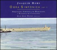 Joaquim Homs: Obra Simfònica, Vol. 1 von Juan José Olives
