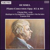 Hummel: Piano Concertos, Opp. 85 & 89 von Hae-Won Chang