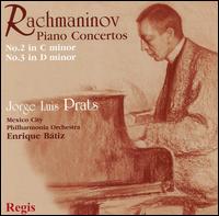 Rachmaninov: Piano Concertos Nos. 2 & 3 von Jorge Luis Prats