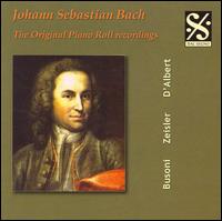 Bach: The Original Piano Roll Recordings von Various Artists