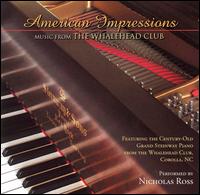 American Impressions: Music from the Whalehead Club von Nicholas Ross