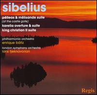 Sibelius: Pélleas & Mélisande Suite; Karelia Overture & Suite; King Christian II Suite von Loris Tjeknavorian