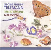Telemann: Trios & Concerto von Primavera