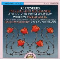Schoenberg: Pelleas and Melisande; A Survivor from Warsaw: Webern: Passacaglia von Hans Swarowsky