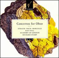 Strauss, Bach, Marcello: Concertos for Oboe von Ray Still