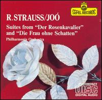 Strauss: Suites from "Der Rosenkavalier" & "Die Frau ohne Schatten" von Arpad Joo