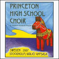 Princeton High School Choir: Sweden Tour - 2007 von Princeton High School Choir