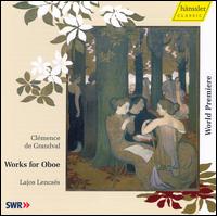 Clémence de Grandval: Works for Oboe von Lajos Lencses
