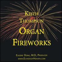 Organ Fireworks von Keith Thompson