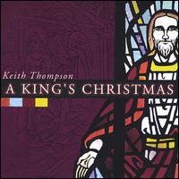 A King's Christmas von Keith Thompson