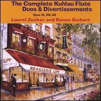 The Complete Kuhlau Flute Duos and Divertissements, Opp. 10, 102, 68 von Laurel Zucker